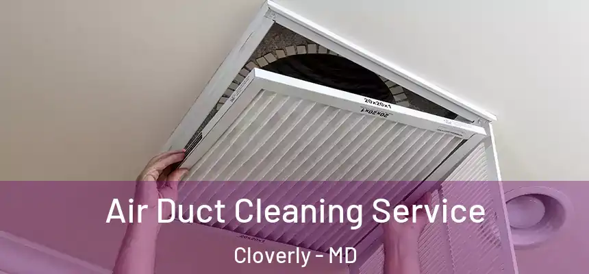  Air Duct Cleaning Service Cloverly - MD