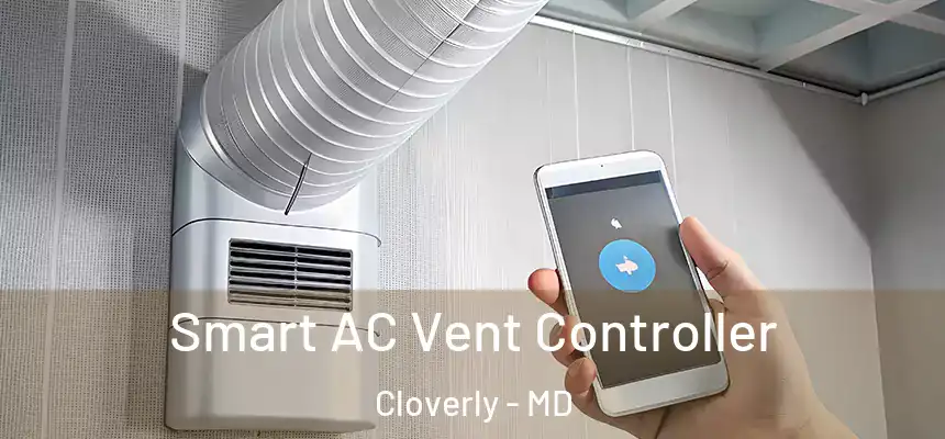  Smart AC Vent Controller Cloverly - MD